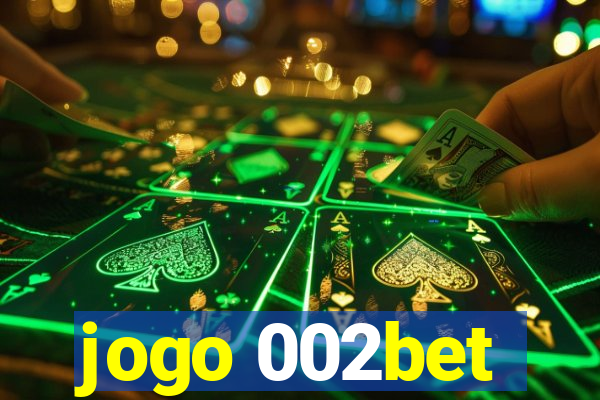 jogo 002bet